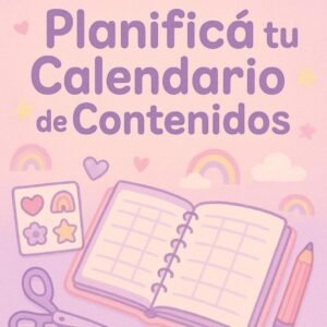Mini Guía - PLANIFICACIÓN DE CONTENIDOS