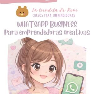 Clase Gratuita - Whatsapp Business para emprendedoras
